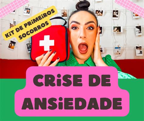 Kit De Primeiros Socorros CRISE DE ANSIEDADE Juliana Arabage Cirilo