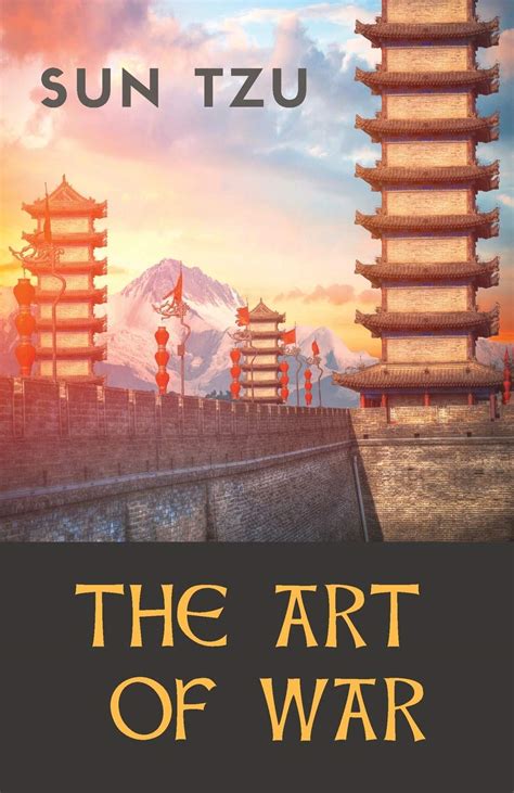 The Art Of War An Ancient Chinese Military Treatise On Military