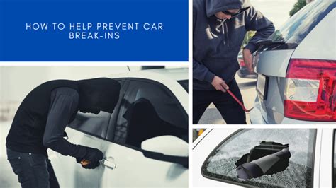 Essential Considerations To Prevent Car Break Ins