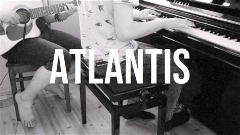 Seafret - Atlantis (piano & guitar cover) Chords - Chordify