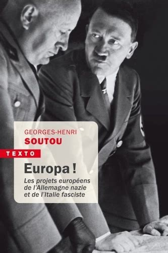 Europa Les Projets Européens De Lallemagne De Georges Henri