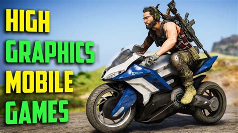 Top New High Graphics Games For Android Offline Online Best