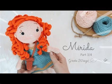 Tutorial Mérida Valiente Amigurumi Serie Princesas Part3 4 Sub