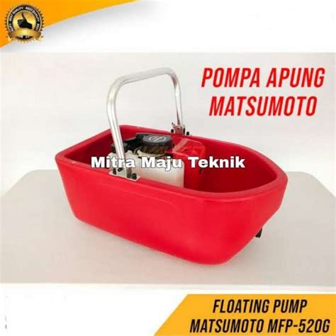 Jual Pompa Air Apung Floating Pump Matsumoto MFP 520G 2tak Di Seller