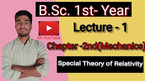 B Sc 1st Year Chapter 2 Mechanics Special Theory Of Relativity