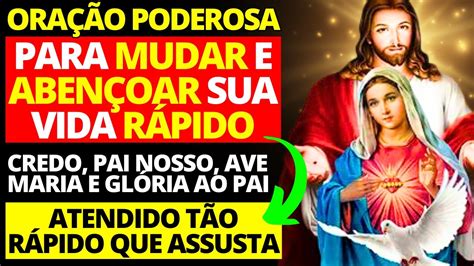 Ora O Poderosa Para Mudar E Aben Oar Sua Vida R Pido Credo Pai