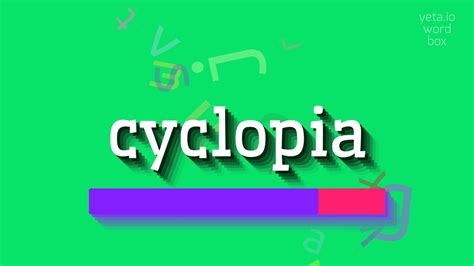 Cyclopia How To Say Cyclopia Cyclopia Youtube