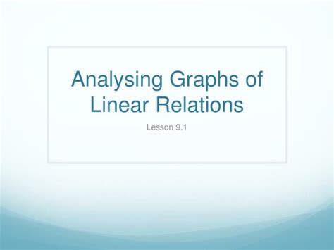 PPT - Analysing Graphs of Linear Relations PowerPoint Presentation ...