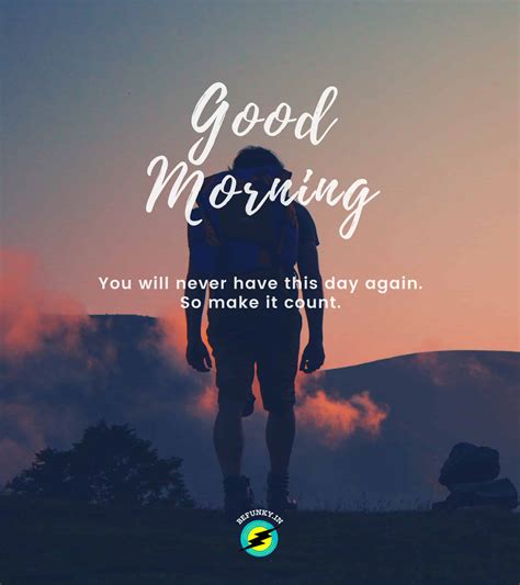 290 Inspiring Good Morning Quotes Be Funky