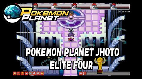 Pokemon Planet Jhoto Elite Four YouTube