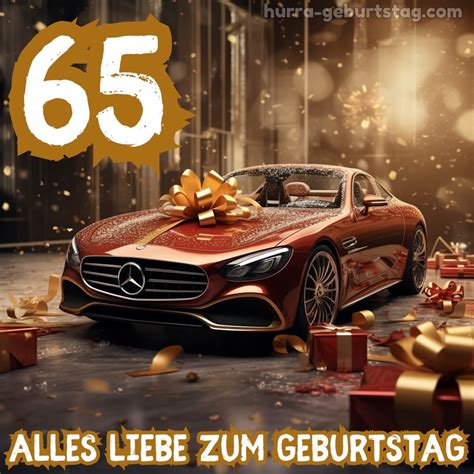 Bild 65 Geburtstag Mann Mercedes Hurra Geburtstag