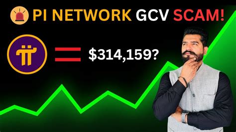 Pi Network GCV 314 159 SCAM Pi Network Price Update Pi