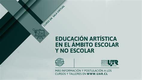 Estudia En La Uar Cursos Y Talleres Educaci N Art Stica En El Mbito