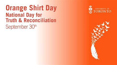 U Of T S Orange Shirt Day And National Day For Truth And Reconciliation