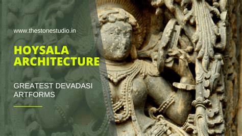 Hoysala architecture: 42 best artforms - The Stone Studio