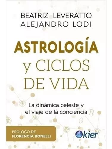 Libro Astrolog A Y Ciclos De Vida Alejandro Lodi Kier Mercadolibre