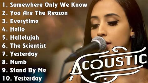 Top Acoustic Songs English Best Cover Songs Of Popular Songs