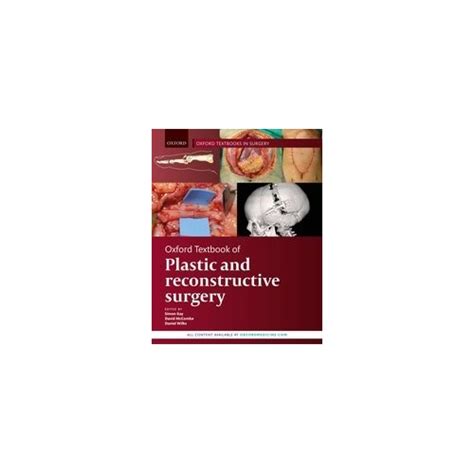 Oxford Textbook Of Plastic And Reconstructive Surgery Nobel Kitabevi