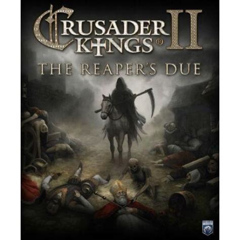 Joc Expansion Crusader Kings II The Reaper S Due Cod De Activare