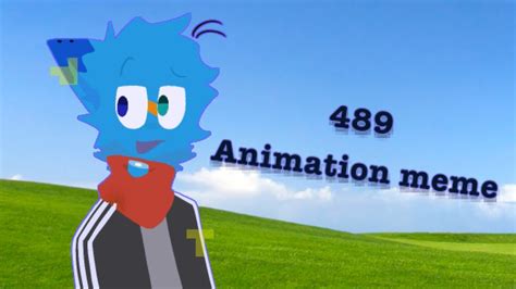 489 Animation Meme Youtube