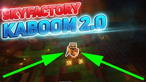 Minecraft Skyfactory Kaboom Youtube