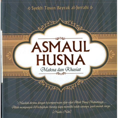 Asmaul Husna Makna Dan Khasiat Kursus Komputer Kursus Bahasa