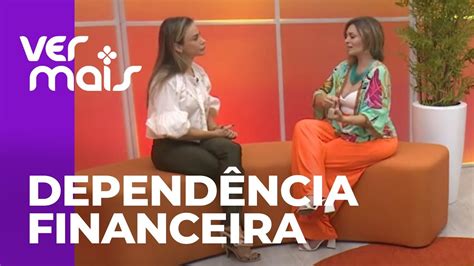 dependencia financeira como identificar essa situacao youtube