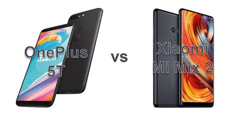 Oneplus T Vs Xiaomi Mi Mix Comparaison Entre Deux Flagship Prix