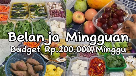 Belanja Mingguan Ribu Food Preparation Belanja Mingguan Hemat Di