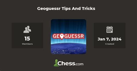 Geoguessr Tips And Tricks - Chess Club - Chess.com