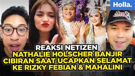 Reaksi Netizen Nathalie Holscher Banjir Cibiran Saat Ucapkan Selamat Ke