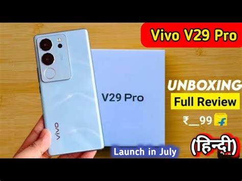 Vivo V Pro Unboxing Vivo V Pro Specs Vivo V Launch Date And Price