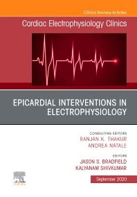 Epicardial Interventions In Electrophysiology An Issue Of Cardiac