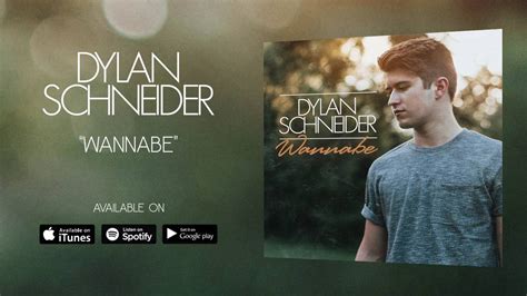 Dylan Schneider Wannabe Official Audio YouTube