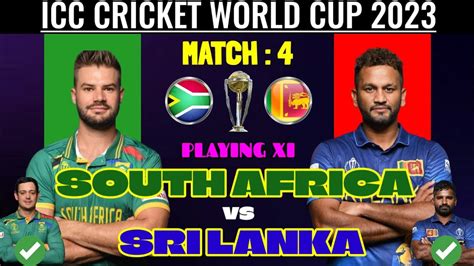 Icc Men Cricket World Cup 2023 Match No 4 South Africa Vs Srilanka