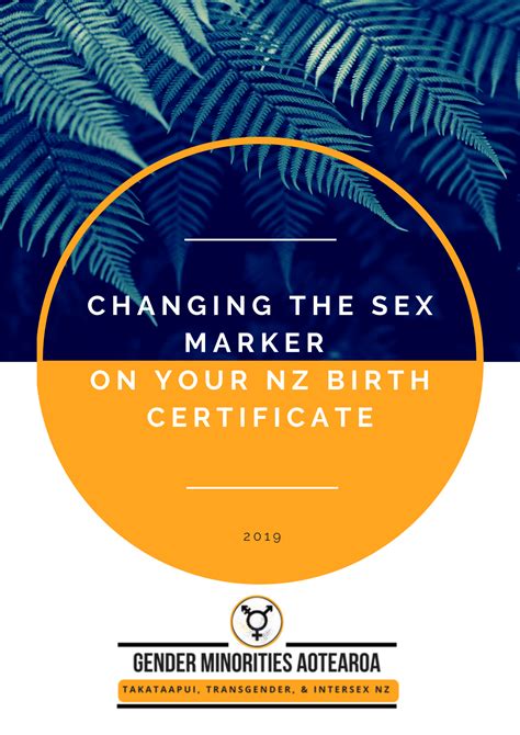 Birth Cert Sex Marker A How To Guide Gender Minorities Aotearoa