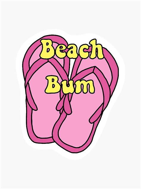 Beach Bum Flip Flops Sticker By Cfarrell13 Redbubble