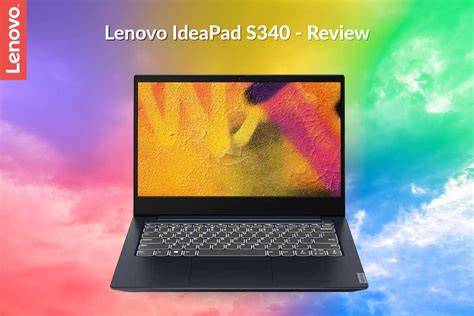 Lenovo IdeaPad S340 Review - An Amazing Core i3 Laptop | Laptop Arena