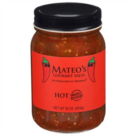 Mateo S Gourmet Hot Salsa 16 Oz Kroger