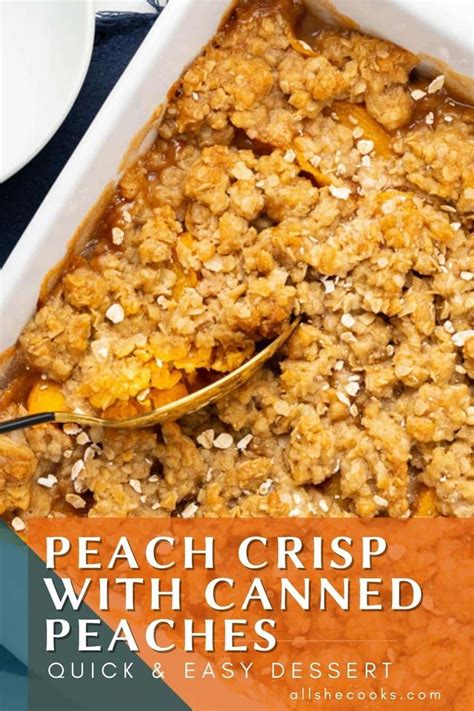 Peach Crisp With Canned Peaches Is A Delicious And Easy Dessert Recipe