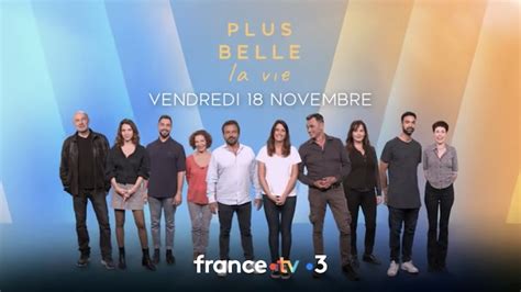 Plus Belle La Vie Le Prime 18 Novembre Ce Soir Le Final Sept