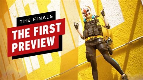 The Finals Video Preview Ign