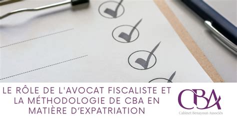 Le rôle de l avocat fiscaliste en matière dexpatriation