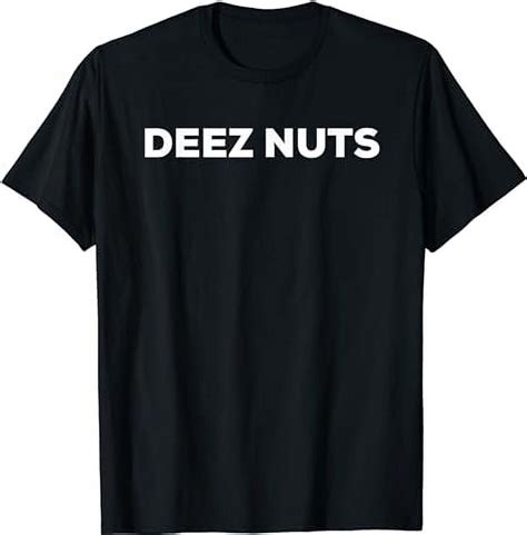 Deez Nuts T Shirt Walmart