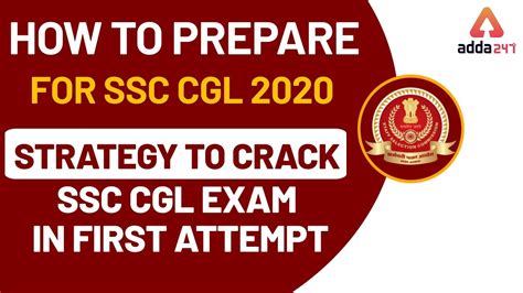 How To Prepare For SSC CGL 2020 Strategy To Crack SSC CGL Exam In