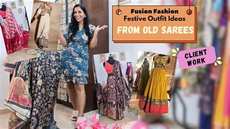 Stylish Festive Outfit Ideas From Old Saree Reuse How I Converted Clients Sarees To Designer