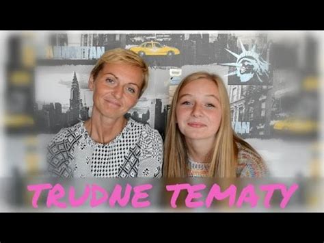 TRUDNE TEMATY 5 relacje mamy i córki YouTube