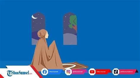 Bunyi Doa Setelah Sholat Taubat Nasuha Bagi Umat Muslim Sesuai Ajaran