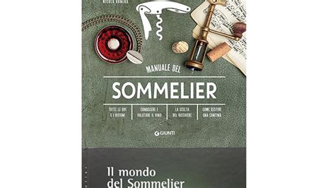 I Migliori Manuali Per Sommelier Notizie Scientifiche It