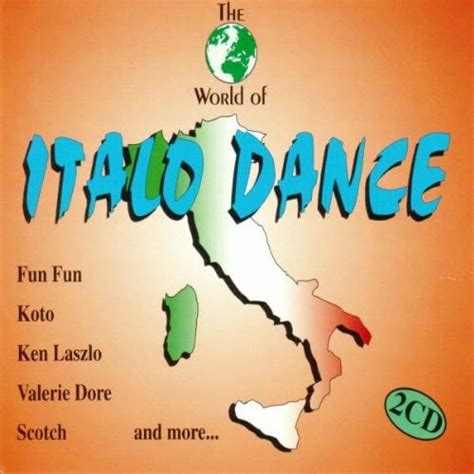 Amazon World Of Italo Dance Various Artists ダンス・エレクトロニカ ミュージック